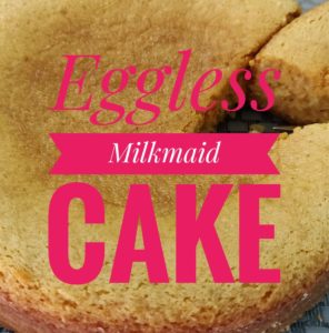 Eggless vanilla cake using condensed milk