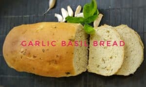 Read more about the article Garlic Basil Bread