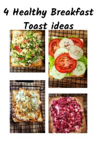 Read more about the article 4 Simple Healthy toast ideas